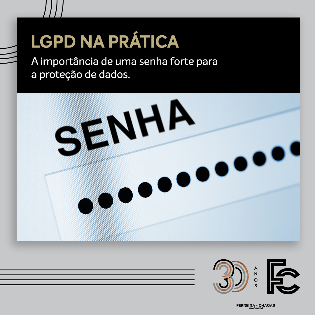 LGPD: a importância de uma senha forte