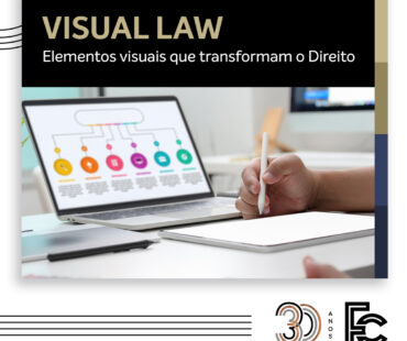 Visual Law – Elementos visuais que transformam o Direito