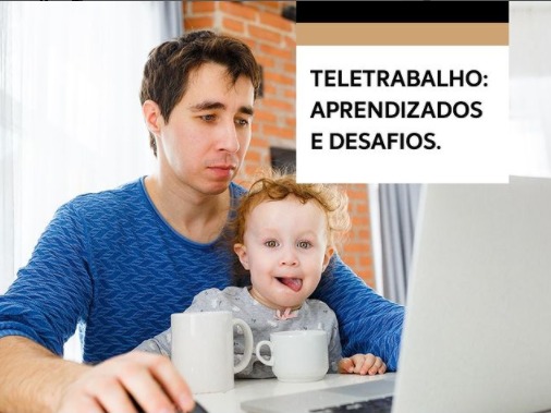 Teletrabalho: Aprendizados e desafios