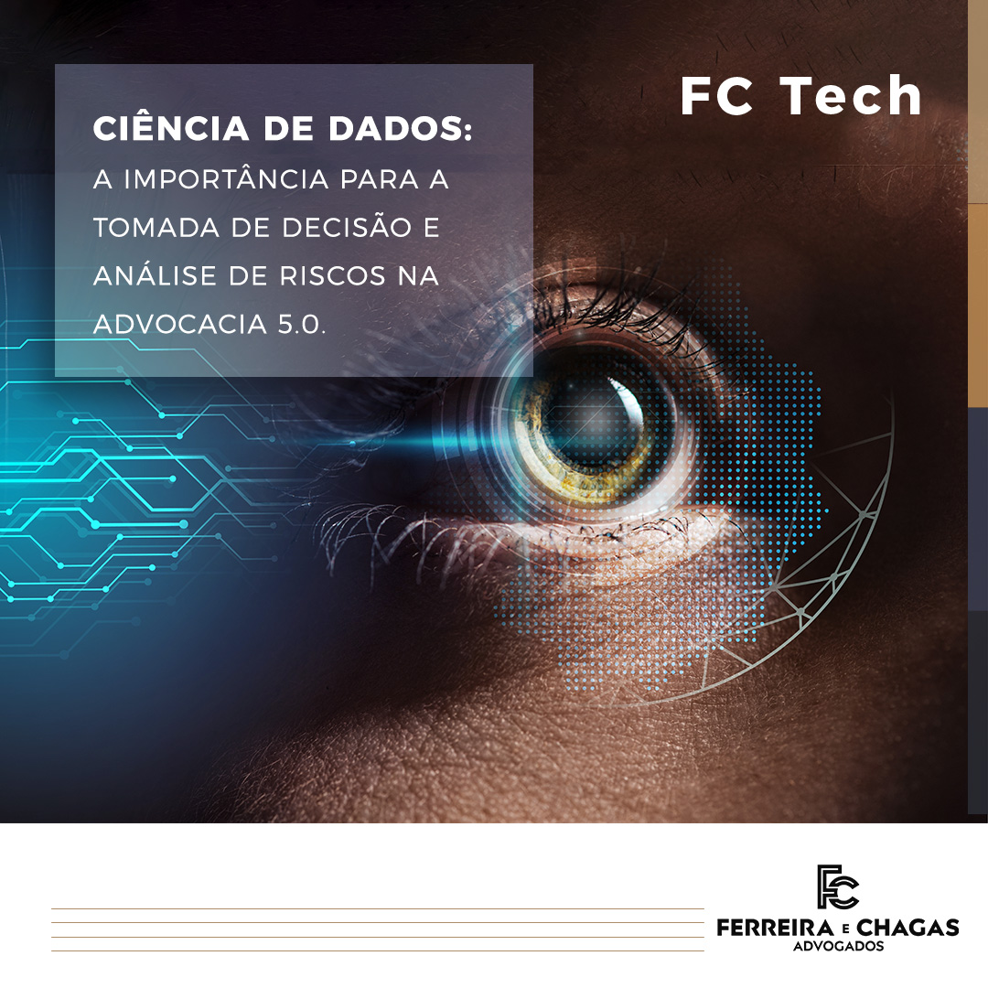 ADVOCACIA E CIÊNCIA DE DADOS (1): A IMPORTÂNCIA DA GESTÃO E GOVERNANÇA DE DADOS PARA AS BANCAS DE ADVOGADOS NA TOMADA DE DECISÃO E ANÁLISE DE RISCOS.