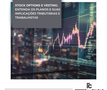 EFEITOS TRABALHISTAS E TRIBUTÁRIOS DO PLANO DE STOCK OPTIONS E VESTING